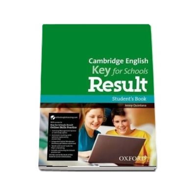 Cambridge English Key for Schools Result. Students Book and Online Skills and Language Pack