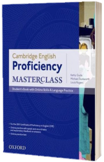 Cambridge English: Proficiency (CPE) Masterclass. Students Book with Online Skills and Language Practice Pack. Master an exceptional level of English with confidence