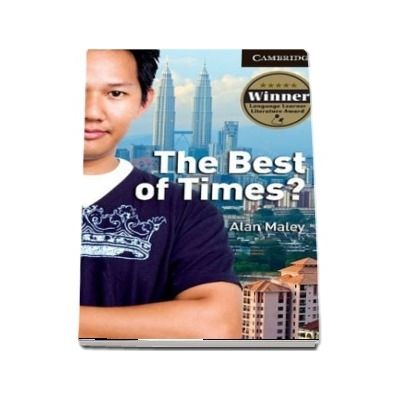 Cambridge English Readers: The Best of Times? Level 6 Advanced Student Book