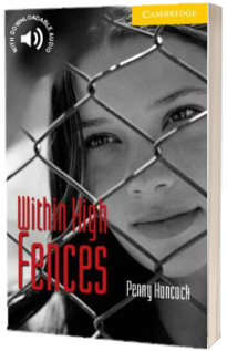 Cambridge English Readers: Within High Fences Level 2