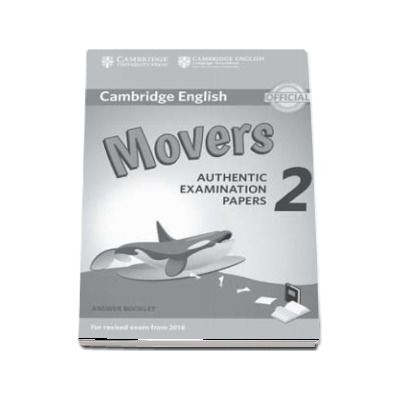 Cambridge English Young Learners 2 for Revised Exam from 2018 Movers. Answer Booklet - Authentic Examination Papers