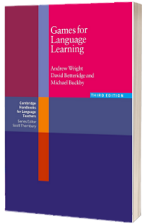 Cambridge Handbooks for Language Teachers: Games for Language Learning