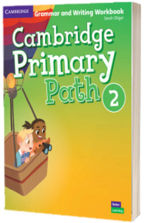 Cambridge Primary Path Level 2. Grammar and Writing Workbook