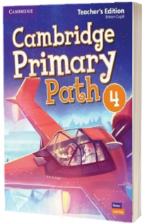 Cambridge Primary Path Level 4. Teachers Edition