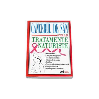 Cancerul de san - Tratamente naturiste