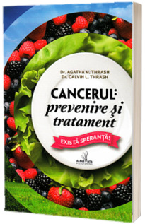 Cancerul - prevenire si tratament.