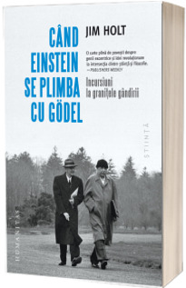 Cand Einstein se plimba cu Godel