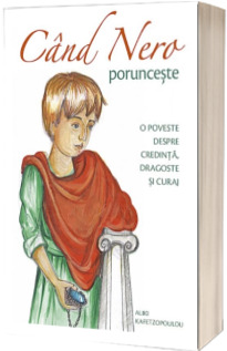 Cand Nero porunceste