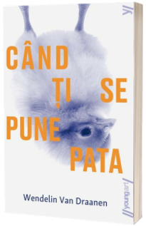 Cand ti se pune pata (paperback)