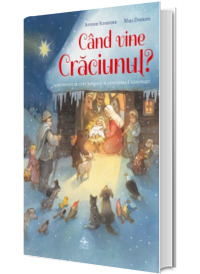 Cand vine Craciunul?