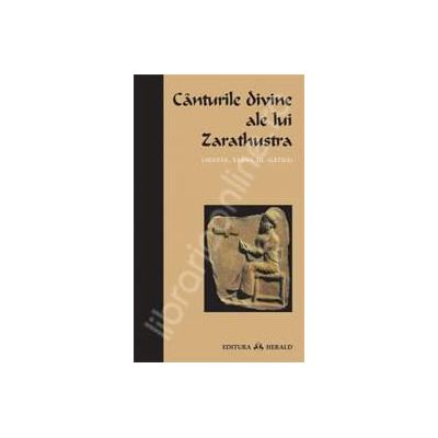 Canturile divine ale lui Zarathustra (GATHA)