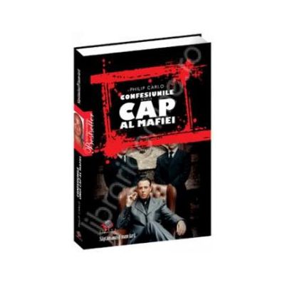 Confesiunile unui cap al Mafiei