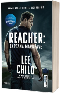 Capcana Margrave. Primul roman din seria Jack Reacher