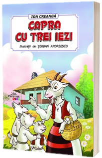 Capra cu trei iezi - Ilustatii de Serban Andreescu (Ion Creanga)