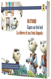 Capra cu trei iezi. La chevre et ses trois biquets