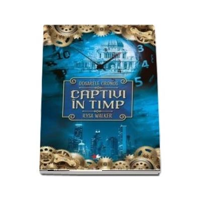 Captivi in timp