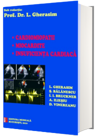 Cardiomiopatii. Miocardite. Insuficienta cardiaca