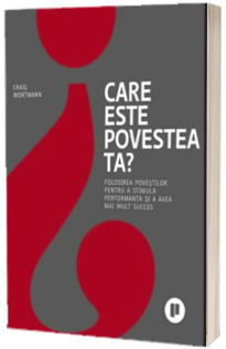 Care este povestea ta?