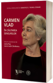 Carmen Vlad. In cautarea sensurilor