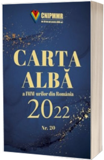 Carta Alba a IMM-urilor din Romania 2022