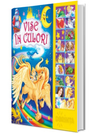 Carte cu sunete - Vise in culori