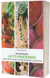 Carte de bucate. Lacto-vegetariene