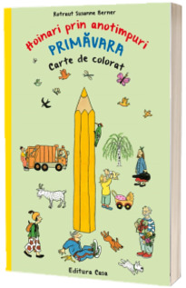 Carte de colorat - Hoinari prin anotimpuri. Primavara