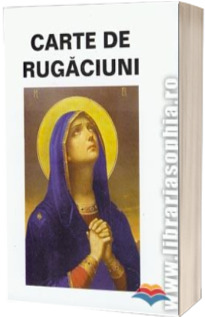 Carte de rugaciuni (scris mare, necartonata) - IPS CALINIC, EGUMENITA