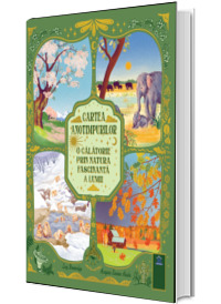 Cartea anotimpurilor. O calatorie prin natura fascinanta a lumii