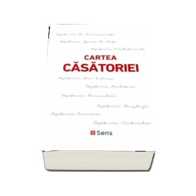 Cartea casatoriei - Hermann von Keyserling. O noua interpretarea nascuta din armonia vocilor unei elite intelectuale a secolului XX
