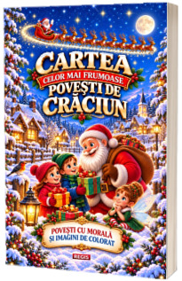 Cartea celor mai frumoase povesti de Craciun