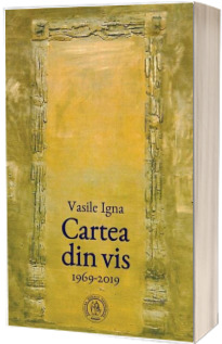 Cartea din vis. Antologie de autor. 1969-2019