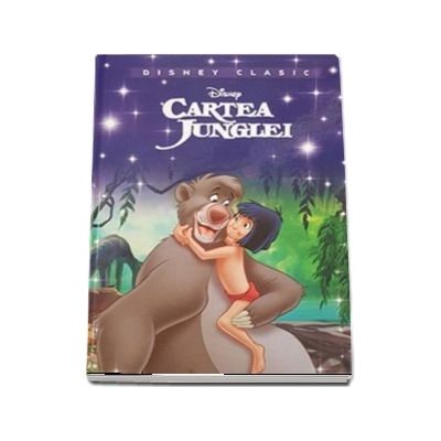 Cartea Junglei - Editie ilustrata (Colectia Disney Clasic)