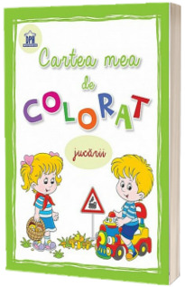 Cartea mea de colorat. Jucarii