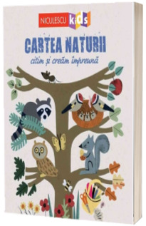 Cartea naturii. Citim si cream impreuna