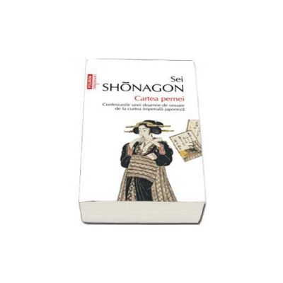 Cartea pernei. Confesiunile unei doamne de onoare de la curtea imperiala japoneza