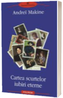 Cartea scurtelor iubiri eterne