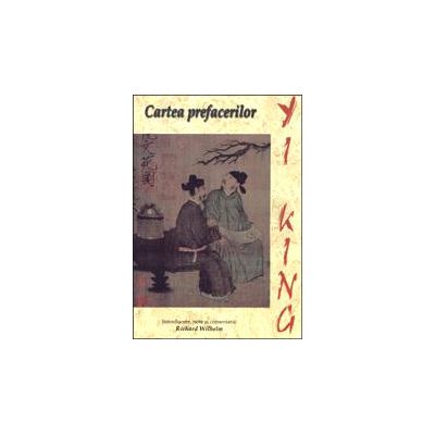 YI-KING - Cartea prefacerilor