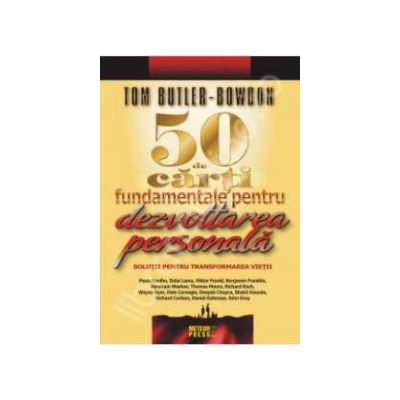 50 de carti fundamentale pentru dezvoltarea personala