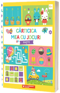 Carticica mea cu jocuri de Paste (4+ )