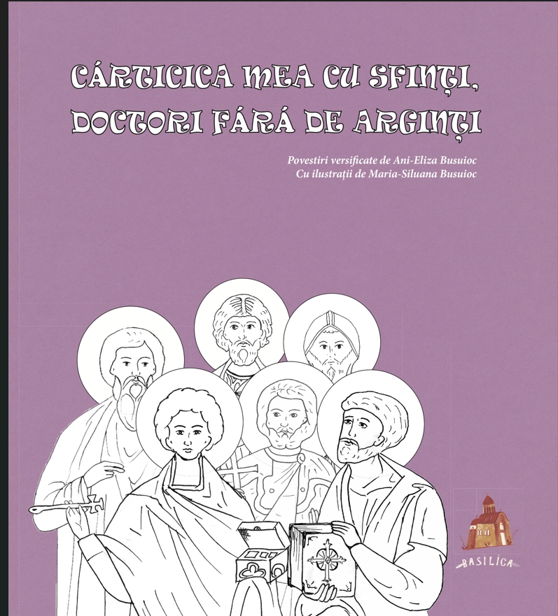 Carticica mea cu Sfinti, Doctori fara de Arginti