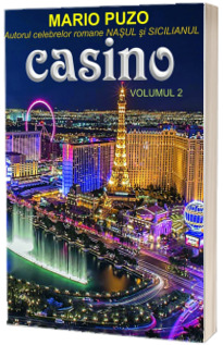 Casino. Volumul II