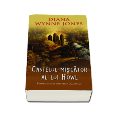 Castelul miscator al lui Howl - Diana Wynne Jones