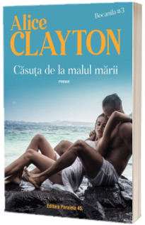 Casuta de la malul marii. Bocanila, volumul 3