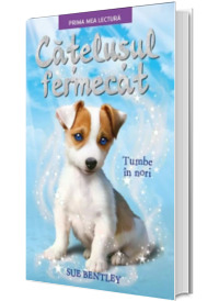 Catelusul fermecat. Tumbe in nori