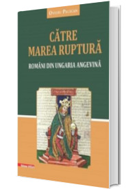 Catre marea ruptura