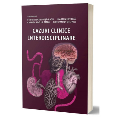 Cazuri clinice interdisciplinare