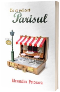 Ce a vazut Parisul