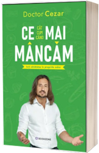 Ce, cat, cum, cand mai mancam