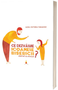 Ce dezvaluie icoanele Bisericii?